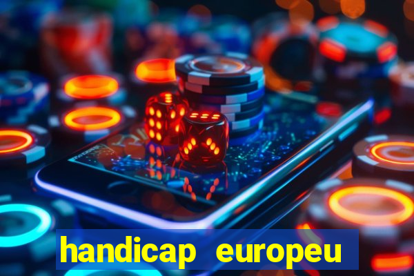 handicap europeu empate 1